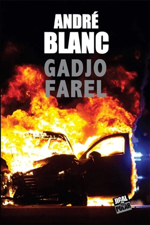 Gadjo Farel - André Blanc