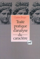 Traité pratique d'analyse du caractère - Gaston Berger