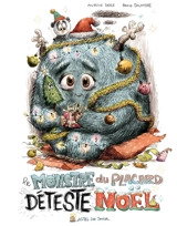 Le monstre du placard déteste Noël - Antoine Dole