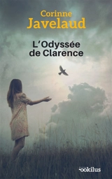 L'odyssée de Clarence - Corinne Javelaud