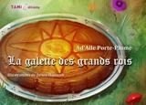 La galette des grands rois - Ad'Aile Porte-Plume