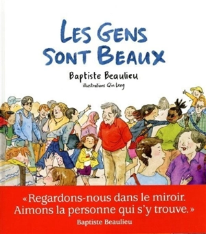 Les gens sont beaux - Baptiste Beaulieu