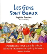 Les gens sont beaux - Baptiste Beaulieu