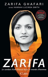 Zarifa : le combat d'une femme dans un monde d'hommes - Zarifa Ghafari