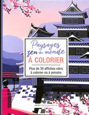 Paysages zen du monde à colorier : plus de 30 affiches rétro à colorier ou à peindre