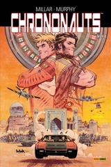 Chrononauts. Vol. 1 - Mark Millar