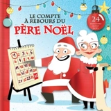 Le compte à rebours du père Noël : 24 histoires avant Noël - Kim Thompson