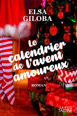 Le calendrier de l'Avent amoureux - Elsa Giloba