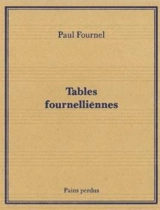 Tables fournelliennes - Paul Fournel