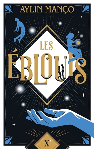 Les éblouis - Aylin Manço