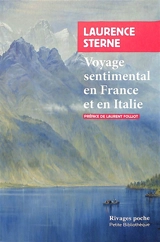 Voyage sentimental en France et en Italie - Laurence Sterne