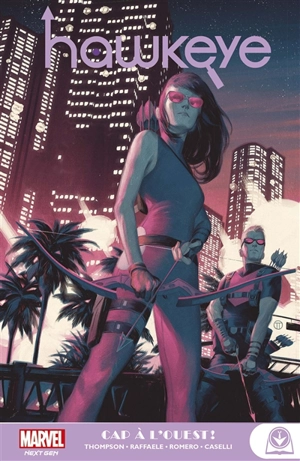 Hawkeye. Vol. 2. Cap à l'ouest ! - Kelly Thompson