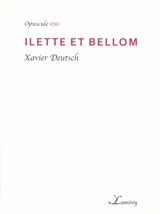 Ilette et Bellom - Xavier Deutsch