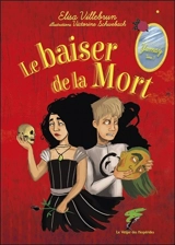 Yamay. Vol. 5. Le baiser de la mort - Elisa Villebrun