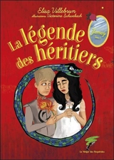 Yamay. Vol. 6. La légende des héritiers - Elisa Villebrun