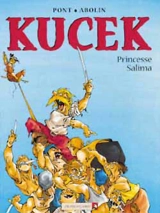 Kucek. Vol. 1. Princesse Salima - Olivier Pont