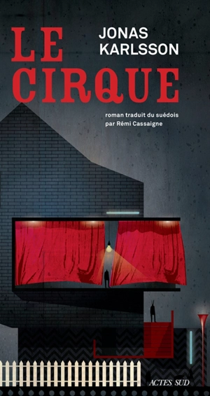 Le cirque - Jonas Karlsson