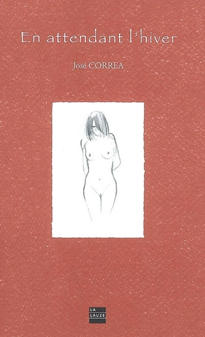 En attendant l'hiver - José Correa