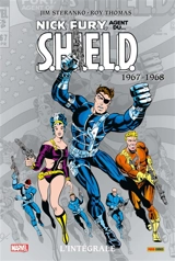 Nick Fury, agent du... SHIELD : l'intégrale. 1967-1968 - Jim Steranko