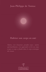 Habiter son corps en ami : entretiens avec Aurélie Chalbos - Jean-Philippe de Tonnac
