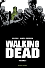 Walking dead. Vol. 3 - Robert Kirkman