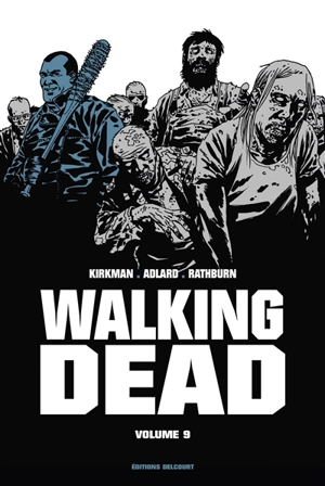 Walking dead. Vol. 9 - Robert Kirkman