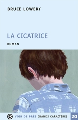 La cicatrice - Bruce Lowery