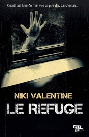 Le refuge - Niki Valentine