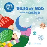 Bulle et Bob sous la neige - Natalie Tual