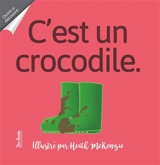 C'est un crocodile - Heath McKenzie
