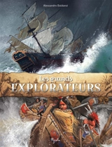 Les grands explorateurs - Alessandro Baldanzi