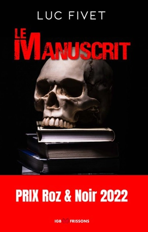 Le manuscrit - Luc Fivet