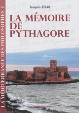 La mémoire de Pythagore - Jacques Atlan