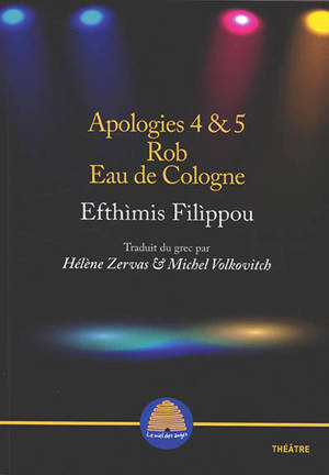 Apologies 4 & 5. Rob. Eau de Cologne - Efthymis Filippou