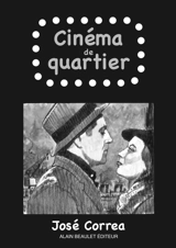 Cinéma de quartier - José Correa
