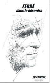 Ferré, dans le désordre - José Correa