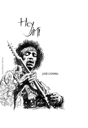 Hey Jimi - José Correa