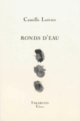 Ronds d'eau - Camille Loivier