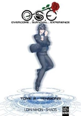OSE : overcome survival experience. Vol. 2. Tensions - Loiki Nihon