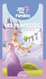 Les princesses : jeu des 7 familles - Estelle Rattier