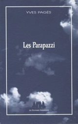 Les parapazzi - Yves Pagès