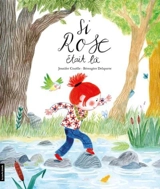 Si Rose était là - Jennifer Couëlle