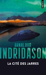La cité des Jarres : une enquête d'Erlendur - Arnaldur Indridason