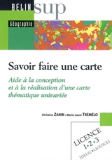 Savoir faire une carte : aide à la conception et à la réalisation d'une carte thématique univariée - Christine Zanin