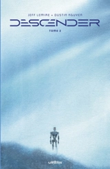 Descender : intégrale. Vol. 2 - Jeff Lemire