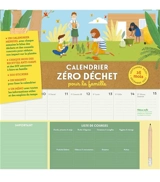Calendrier zéro déchet pour la famille : 16 mois, septembre 2020-décembre 2021 - Ludovic Pauchant