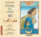 Pierre de lune : conte bilingue français-arabe - Daniel Leduc