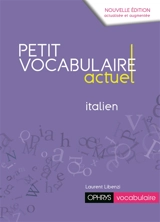 Petit vocabulaire actuel : italien - Laurent Libenzi