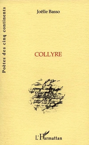 Collyre - Joëlle Basso