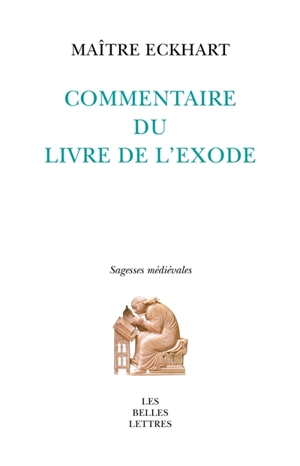 Commentaire du livre de l'Exode - Johannes Eckhart